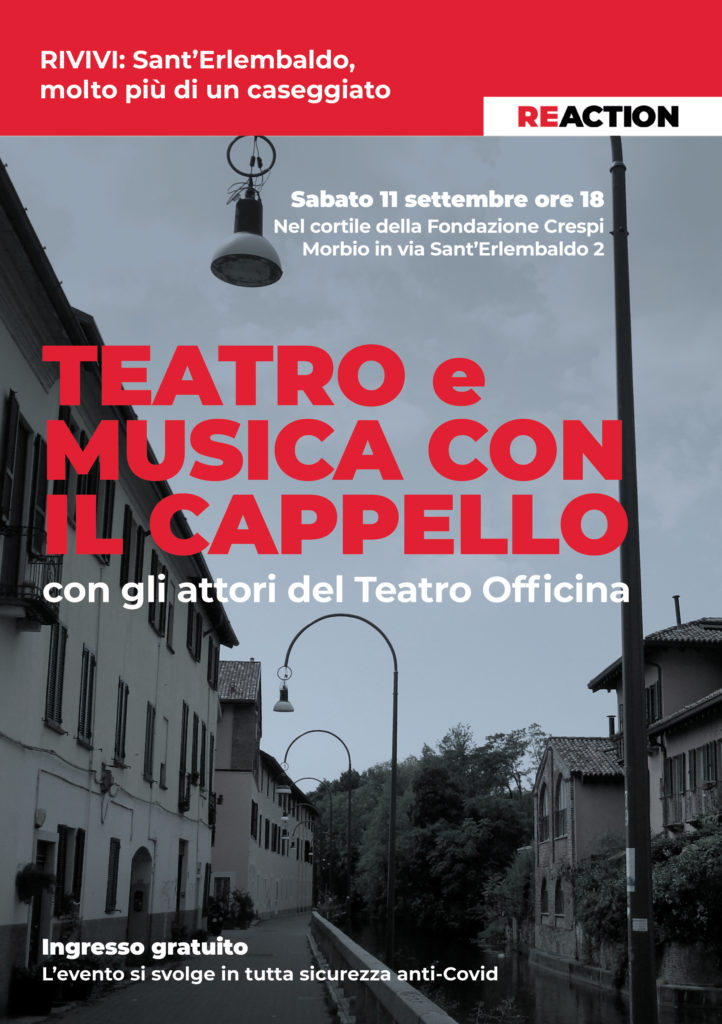 Progetto RIVIVI, Sant'Erlembaldo - Teatro con il cappello: sabato 11 settembre, spettacolo teatrale gratuito nei cortili della Fondazione Crespi. 